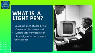 What is Light Pen in Computer? Types, Examples, Uses, and Full Guide | PPTX