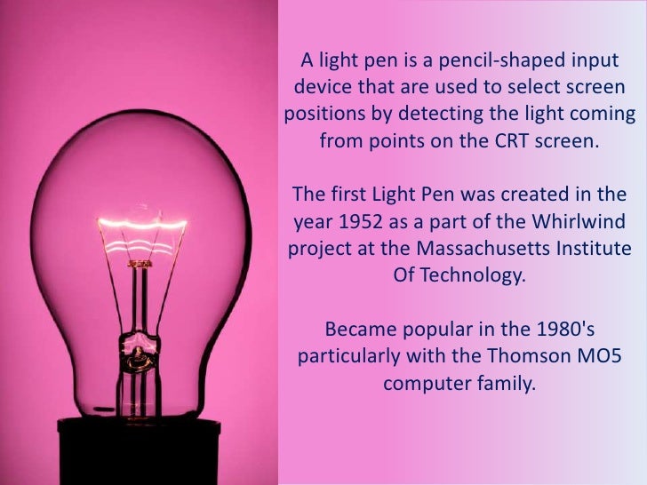 Light pens