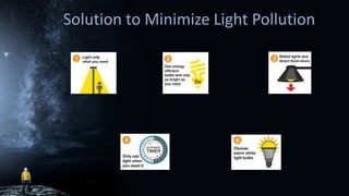 Solution to Minimize Light Pollution
 