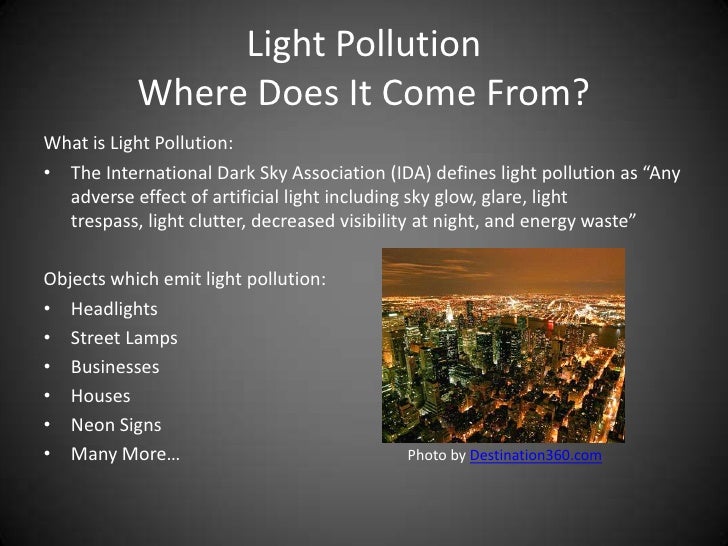 The Effects Of Light Pollution On The