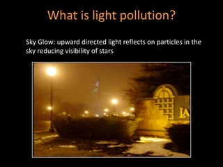 Light Polluting Light pollution | PPTX
