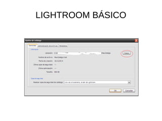 LIGHTROOM BÁSICO
 