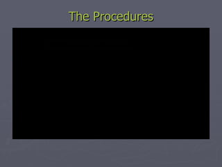 The Procedures 
