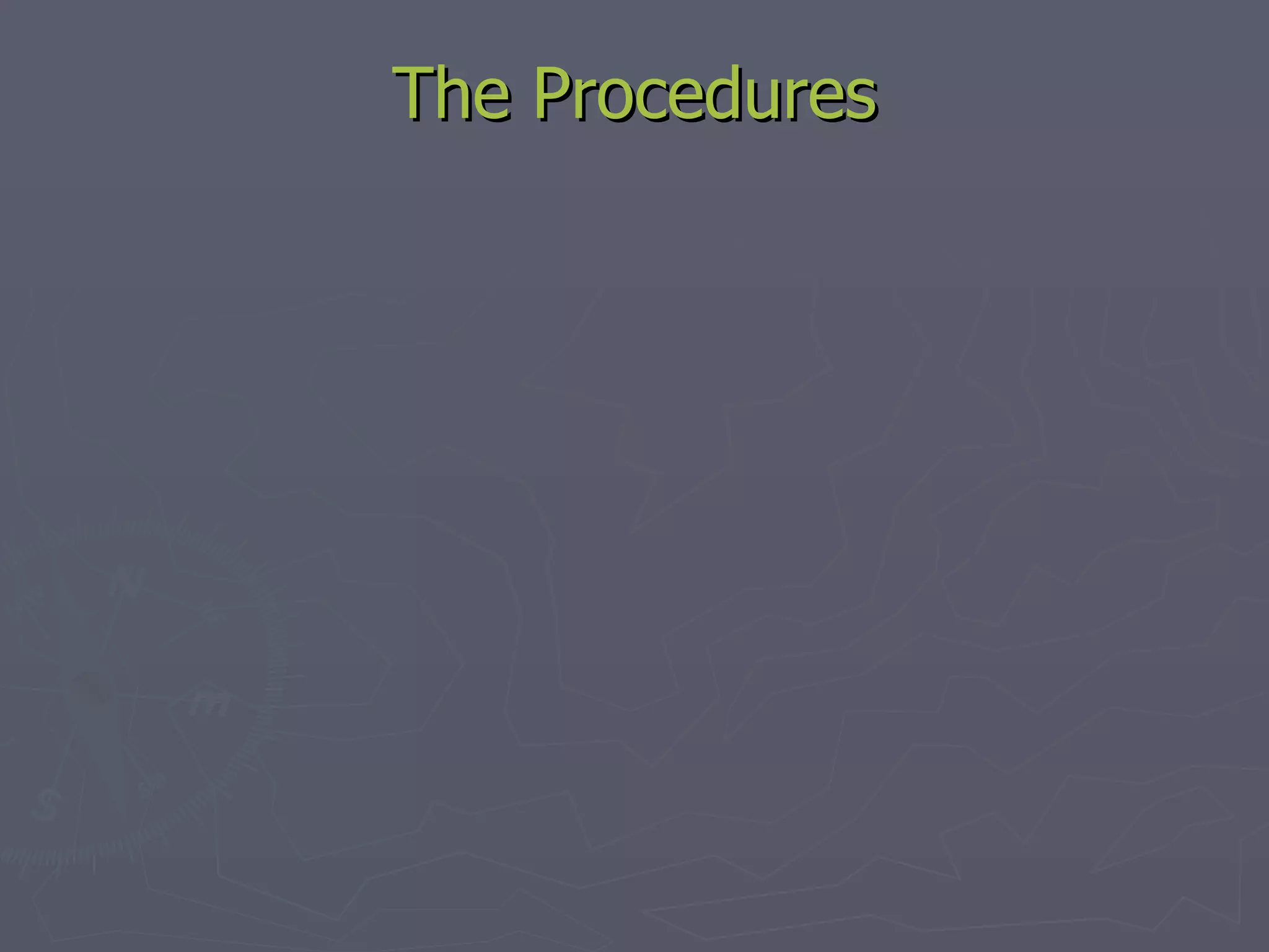 The Procedures 