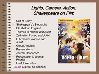 Lights, Camera, Action: Shakespeare on Film ,[object Object],[object Object],[object Object],[object Object],[object Object],[object Object],[object Object],[object Object],[object Object],[object Object],[object Object],[object Object]