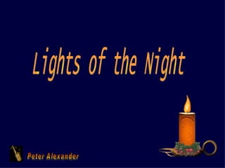 Peter Alexander Lights of the Night 