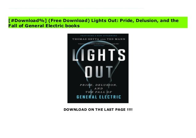 ^PDF^ Lights Out: Pride, Delusion, and the Fall 2 pdf lights out pride delusion and the fall 1 638