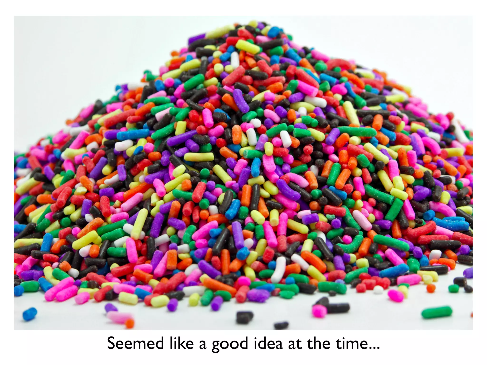 Works of Art
Seemed like a good idea at the time...
 