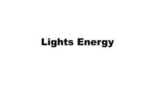 Lights Energy
 