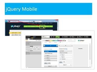 jQuery Mobile
 
