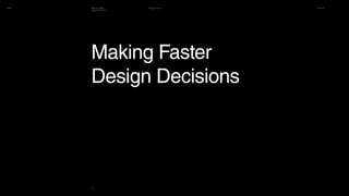 ISA16 Thiago Franco 03.11.16Making Faster
Design Decisions
01
Making Faster
Design Decisions
 