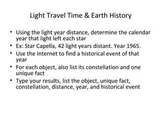 Light Travel Time & Earth History ,[object Object],[object Object],[object Object],[object Object],[object Object]