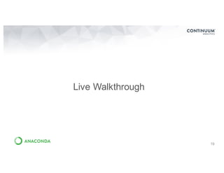 Live Walkthrough
19
 