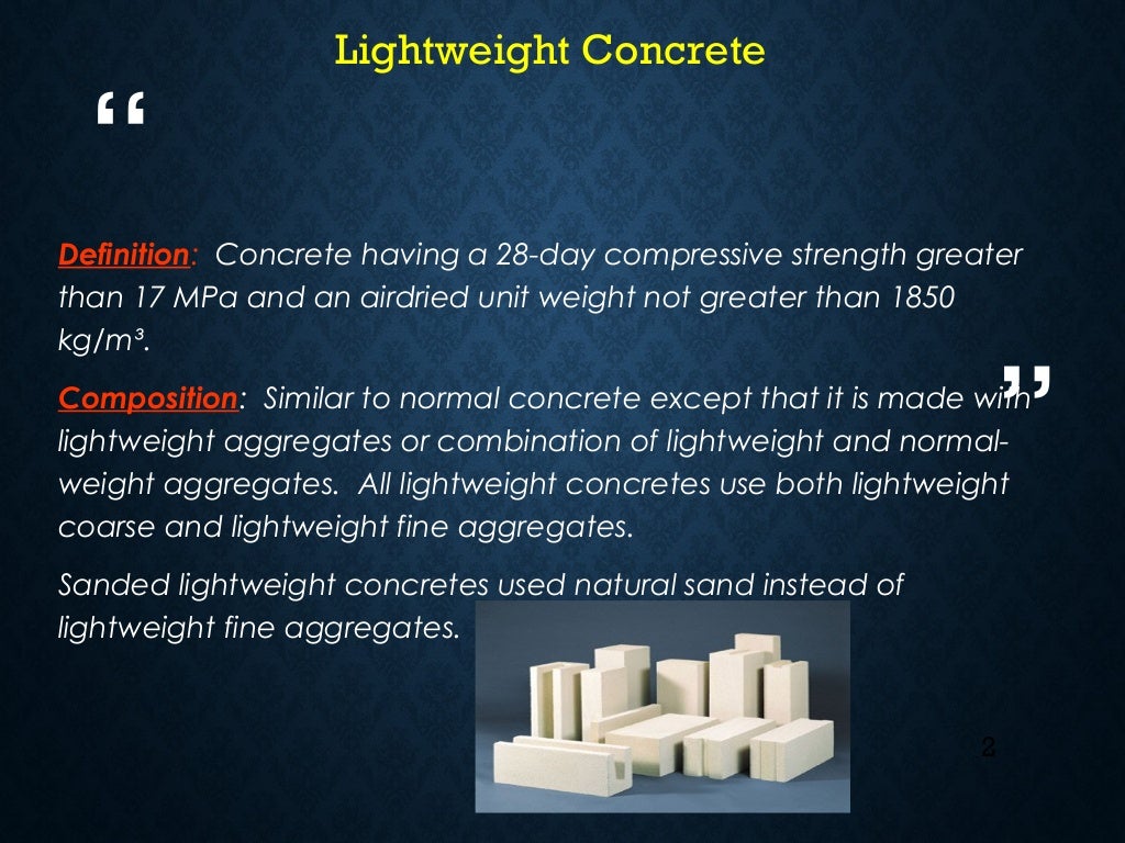Lightweight and heavyweight concrete