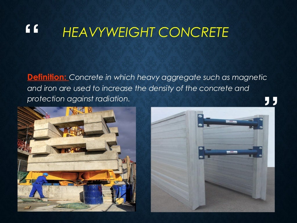 Lightweight and heavyweight concrete