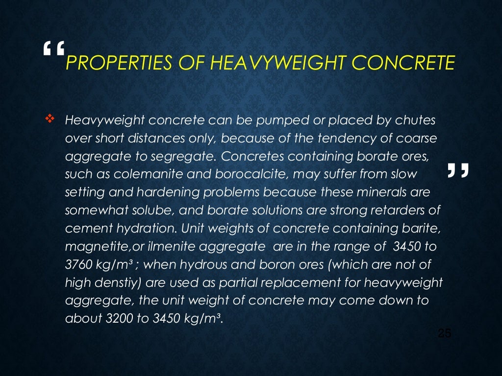 Lightweight and heavyweight concrete