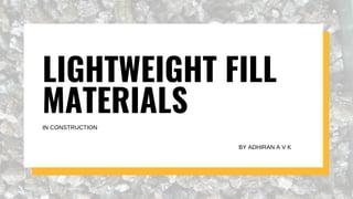 LIGHTWEIGHT FILL MATERIALS (AERATED CONCRETE) | PDF