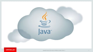 Copyright © 2015, Oracle and/or its affiliates. All rights reserved. | 7
 