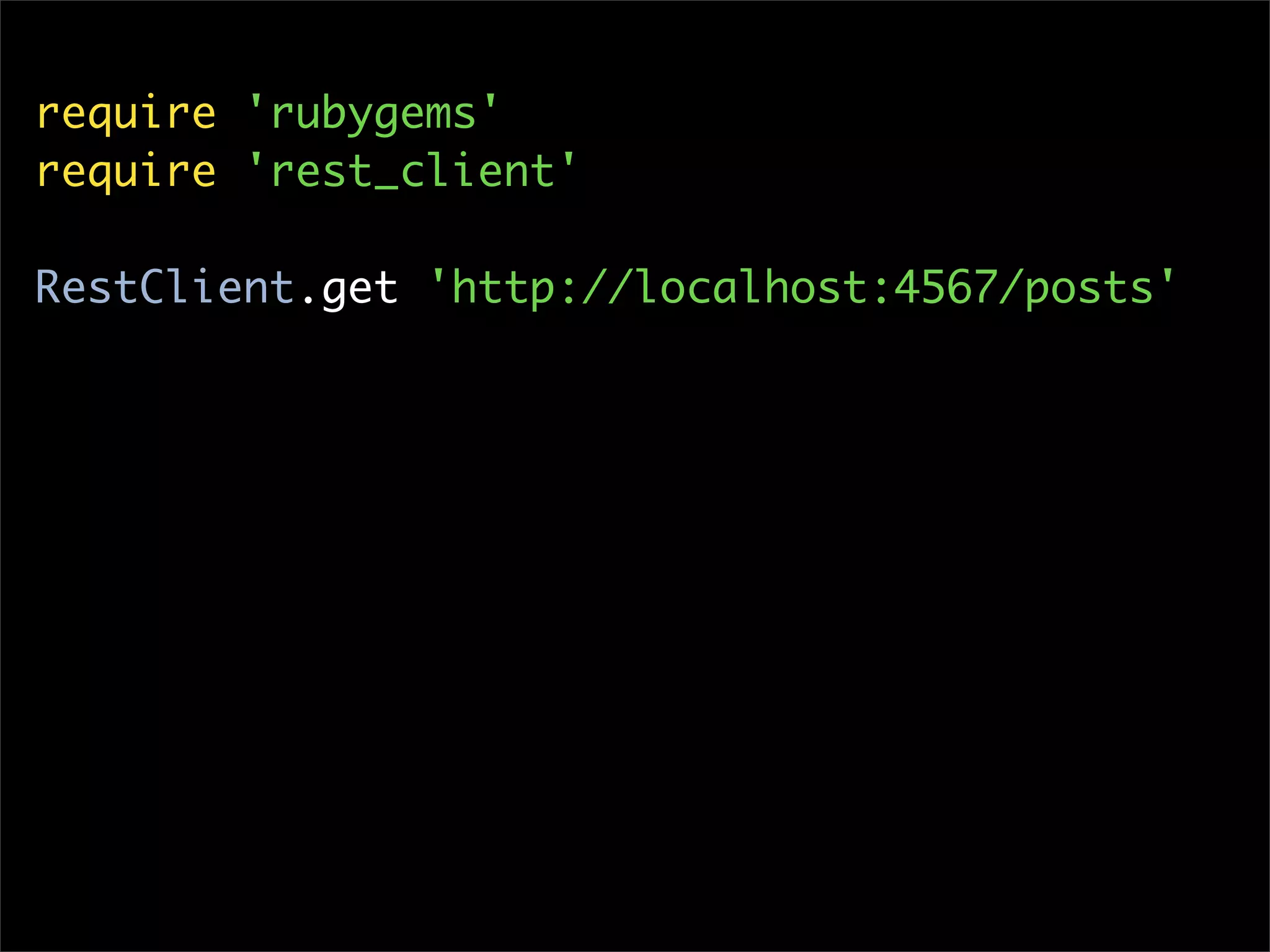 Lightweight Webservices with Sinatra and RestClient