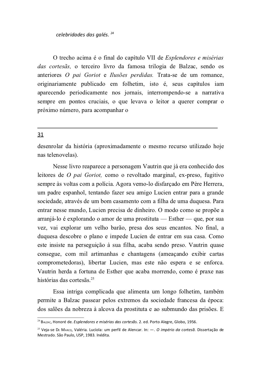 Quanto Ao Foco Narrativo O Texto Lido Apresenta