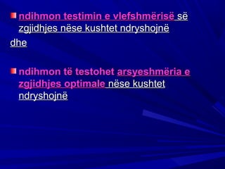 ndihmon testimin e vlefshmërisë së
  zgjidhjes nëse kushtet ndryshojnë
dhe

 ndihmon të testohet arsyeshmëria e
 zgjidhjes optimale nëse kushtet
 ndryshojnë
 