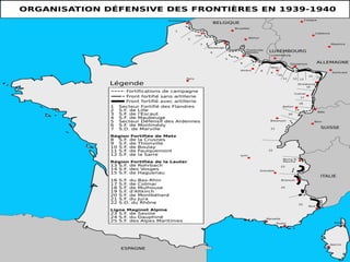 Organisation de notre défense aux frontières en 1939/1940
 