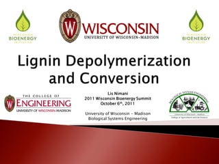 Lis Nimani
2011 Wisconsin Bioenergy Summit
       October 6th, 2011

University of Wisconsin - Madison
 Biological Systems Engineering
 