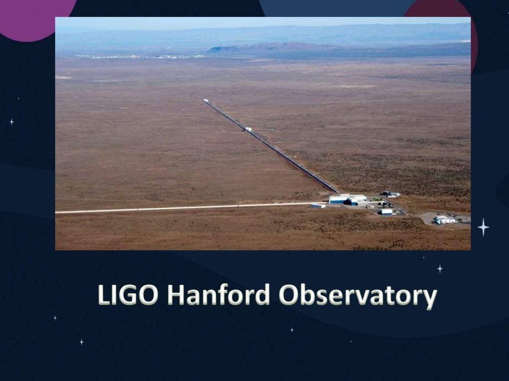 L i g o ( Laser Interferometer GravitationalWave Observatory)