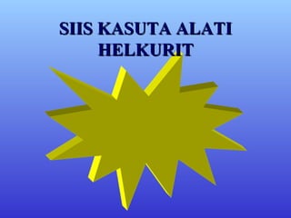 SIIS KASUTA ALATI HELKURIT 