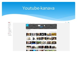 Youtube-kanava
 