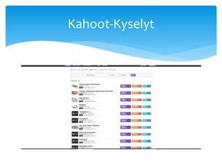 Kahoot-Kyselyt
 