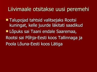 Liivimaale otsitakse uusi peremehi Talupojad tahtsid valitsejaks Rootsi kuningat, kelle juurde läkitati saadikud Lõpuks sai Taani endale Saaremaa,  Rootsi sai Põhja-Eesti koos Tallinnaga ja Poola Lõuna-Eesti koos Lätiga 
