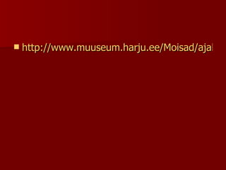 http://www.muuseum.harju.ee/Moisad/ajalugu_syndmused_liivisoda_1.html 