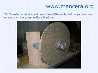 www.mancera.org10. Pegamos las tablas superiores a la tabla (base) con cola blanca y tornillos para que quede mejor sujeto. 