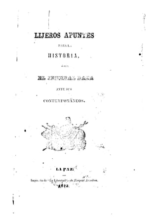 Cesar Mariño: Lijeros apuntes para la historia el Jeneral Daza ante sus contemporáneos. 1875.