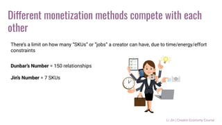 Li Jin - Creator Economy Course - Workshop 2 - Creator Monetization