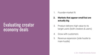 Li Jin - Creator Economy Course - Workshop 5 - The Investor Perspective