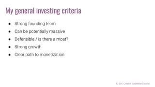 Li Jin - Creator Economy Course - Workshop 5 - The Investor Perspective