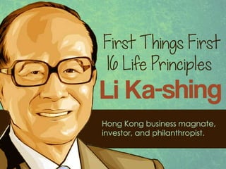 First Things First, 16 Life Principle of Li Ka-shing