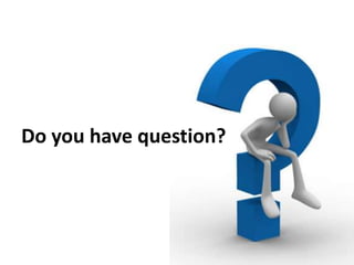 Do you have question?