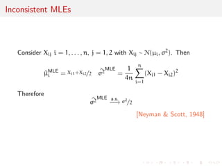Ancillarity 
Opposite of suciency: 
Ancillarity 
When X1, . . . ,Xn are iid random variables from a density f(j), a 
statistic A() is ancillary if A(X1, . . . ,Xn) has a distribution that 
does not depend on  
Useless?! Not necessarily, as conditioning upon A(X1, . . . ,Xn) 
leads to more precision and eciency: 
Use of F(x1, . . . , xnjA(x1, . . . , xn)) instead of F(x1, . . . , xn) 
Notion of maximal ancillary statistic 
 