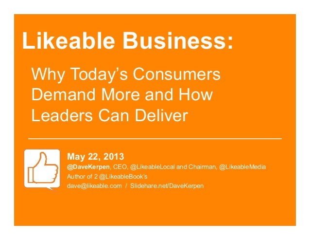 Likeable Business Why Today S Consumers Demand More And