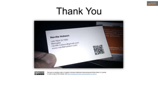 Thank You




This work is licensed under a Creative Commons Attribution-Noncommercial-Share Alike 3.0 License.
To view a copy of this license, visit http://creativecommons.org/licenses/by-nc-sa/3.0/
 