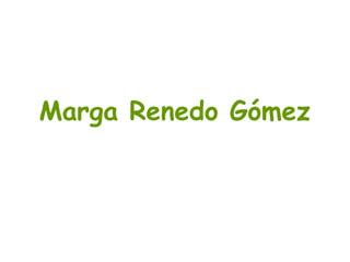 Marga Renedo Gómez