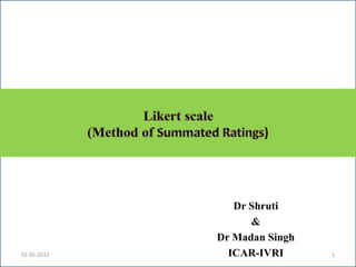 02-05-2022 1
Dr Shruti
&
Dr Madan Singh
ICAR-IVRI
 