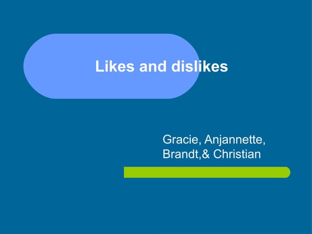 Likes And Dislikes | PPT