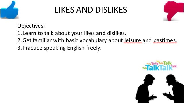 Likes And Dislikes
