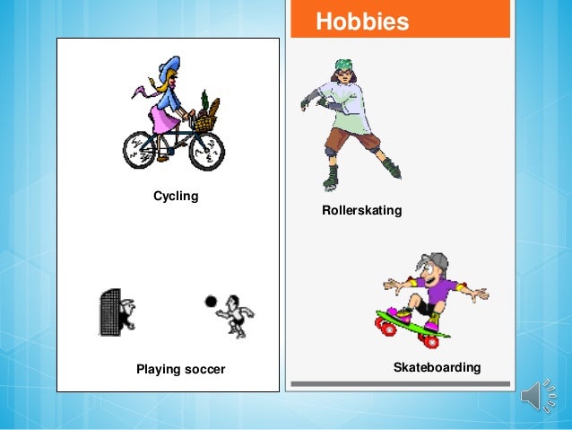 Likes and hobbies
