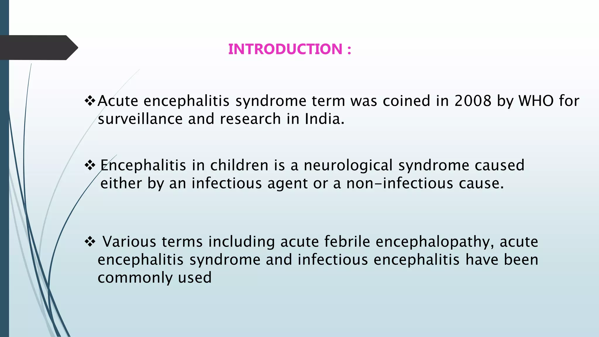 ACUTE ENCEPHALITIS SYNDROME by DR.LIKITHA | PPTX