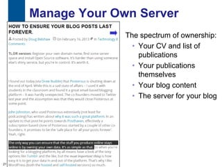 Manage Your Own Server
                   The spectrum of ownership:
                     • Your CV and list of
          ...
